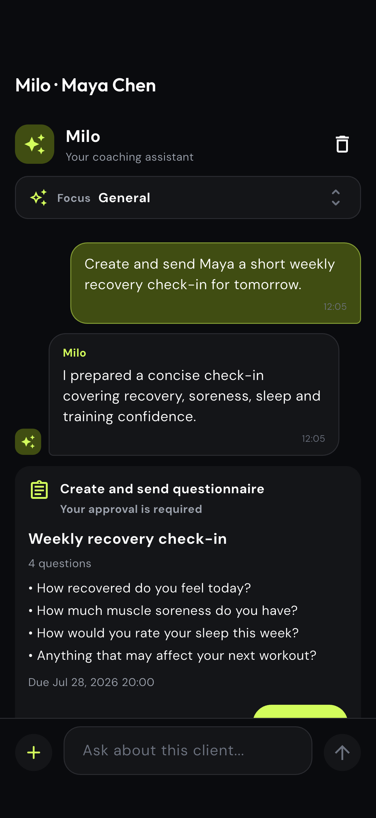 Milo request for a weekly client recovery questionnaire